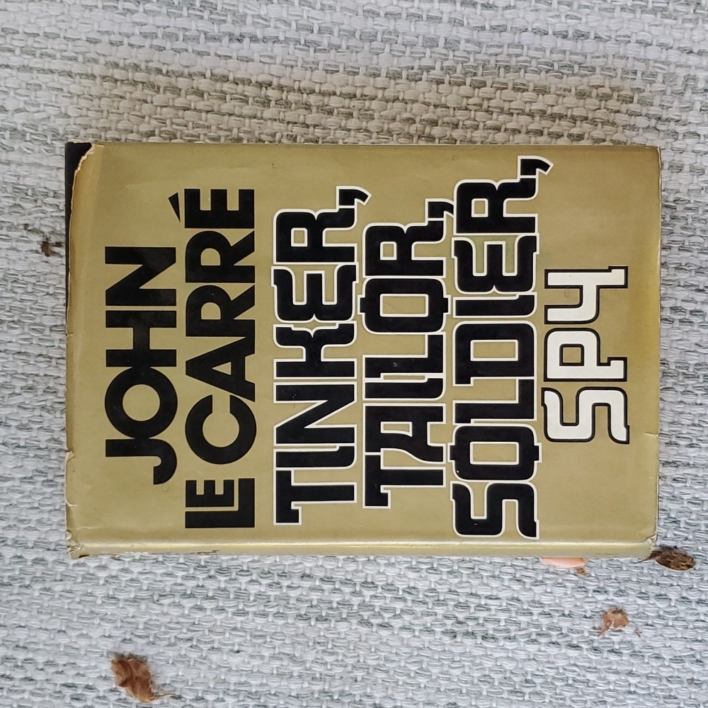 John Le Carre Tinker, Tailor, Soldier, Spy First Edition Hard Cover Book 1974